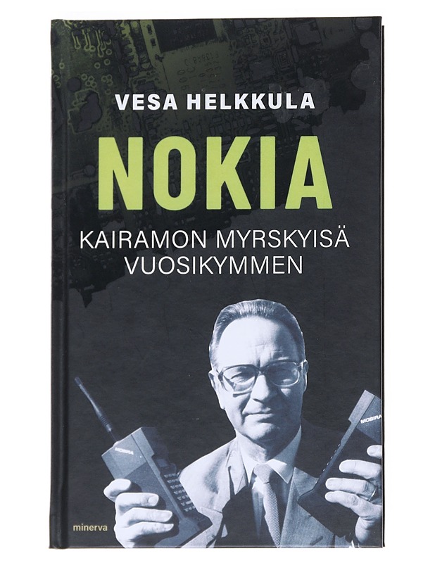 Nokia : Kairamon myrskyisä vuosikymmen - Helkkula, Vesa - Elämäkerrat ja muistelmat - 10105547844 - 0