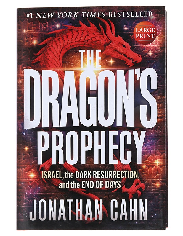 The Dragon's Prophecy: Israel, the Dark Resurrection, and the End of Days - Cahn, Jonathan - Tietokirjat ja oppaat - 10105547873 - 0
