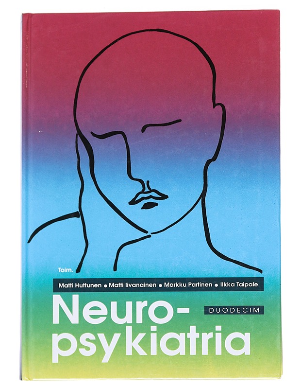 Neuropsykiatria - Huttunen, Matti - Tietokirjat ja oppaat - 10105547889 - 0