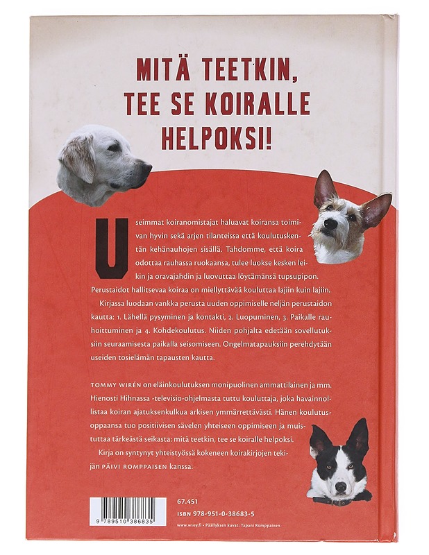 Onnistu koirasi koulutuksessa : Tommyn kannustava koulutusopas - Wirén, Tommy - Tietokirjat ja oppaat - 10105547894 - 1