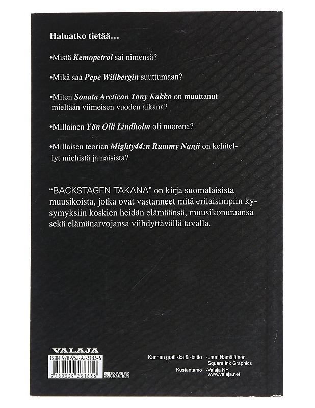 Backstagen takana : suomalaisen muusikon elämää - Koponen, Mikael - Musiikki- ja elokuvakirjat - 10105547900 - 1