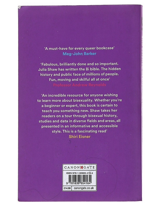 Bi: The hidden culture, history and science of bisexuality - Shaw, Julia - Tietokirjat ja oppaat - 10105547961 - 1