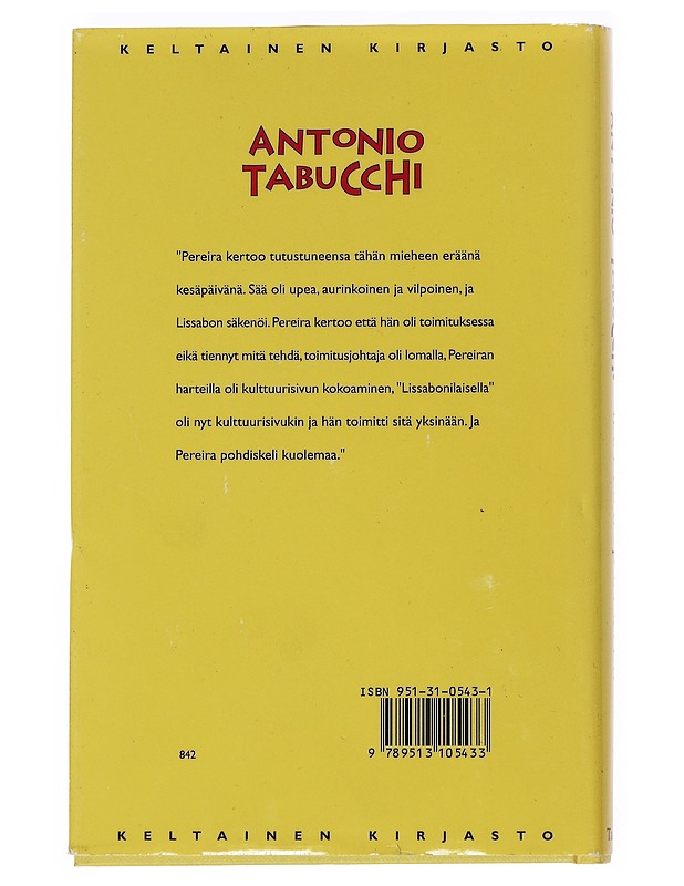 Kertoo Pereira - Tabucchi, Antonio - Romaanit ja novellit - 10105547967 - 1