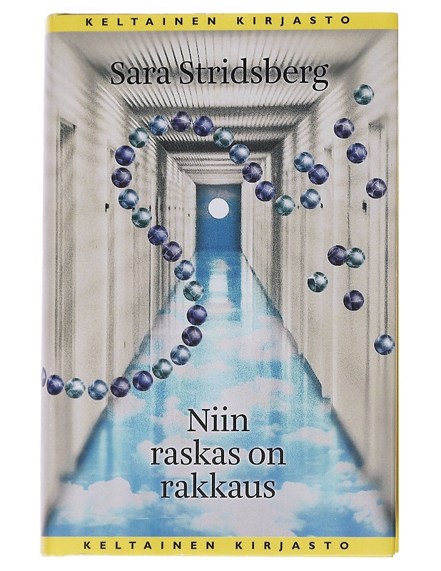 Niin raskas on rakkaus - Stridsberg, Sara - Romaanit ja novellit - 10105547992 - 0
