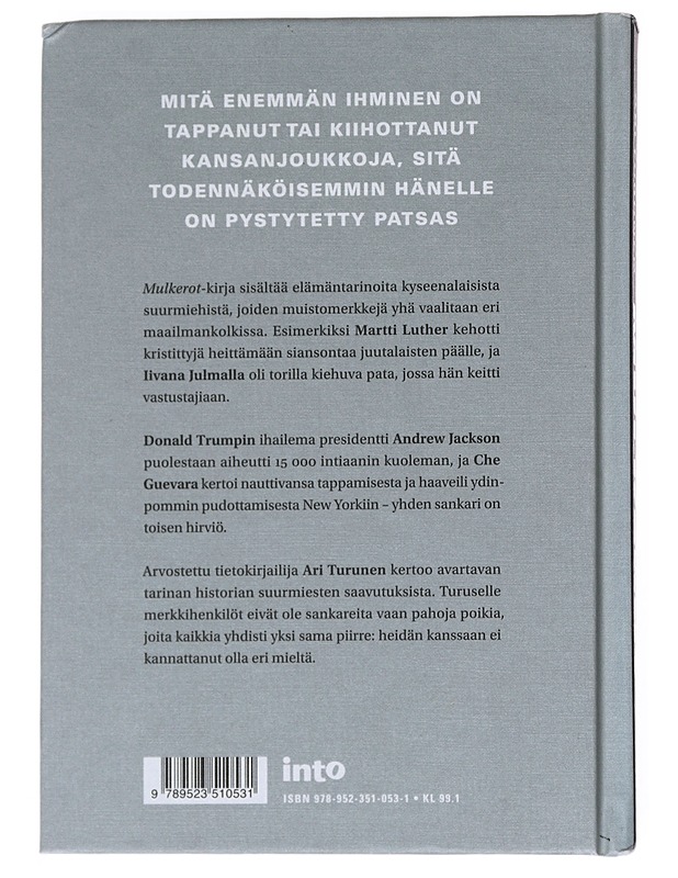 Mulkerot : Patsaalle korotettujen suurmiesten elämäkertoja - Turunen, Ari - Elämäkerrat ja muistelmat - 10105547996 - 1