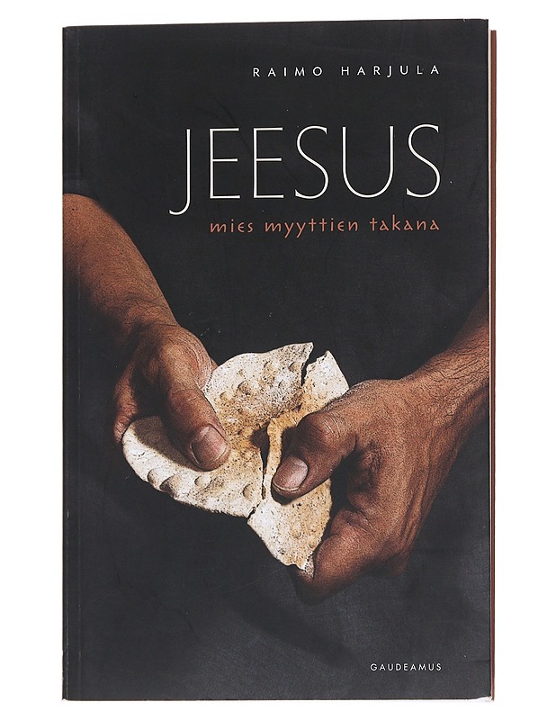 Jeesus : mies myyttien takana - Raimo Harjula - Tietokirjat ja oppaat - 10105548037 - 0
