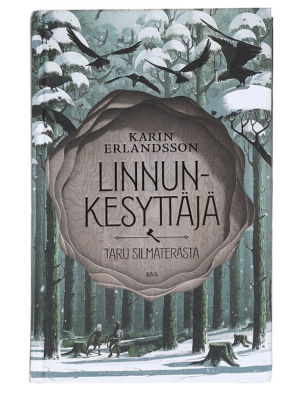 Linnunkesyttäjä - Erlandsson, Karin - Lastenkirjat - 10105548044 - 0
