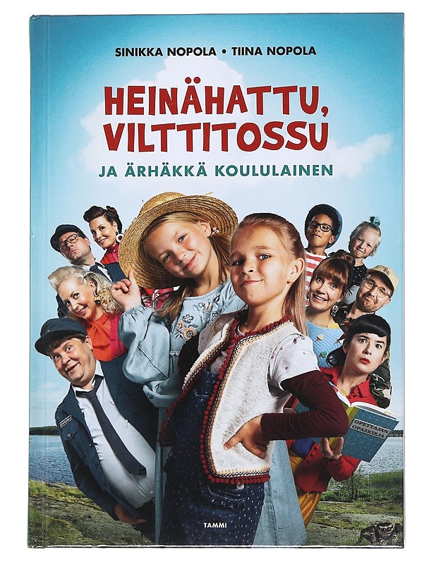 Heinähattu, Vilttitossu ja ärhäkkä koululainen - Nopola, Sinikka - Lastenkirjat - 10105548064 - 0