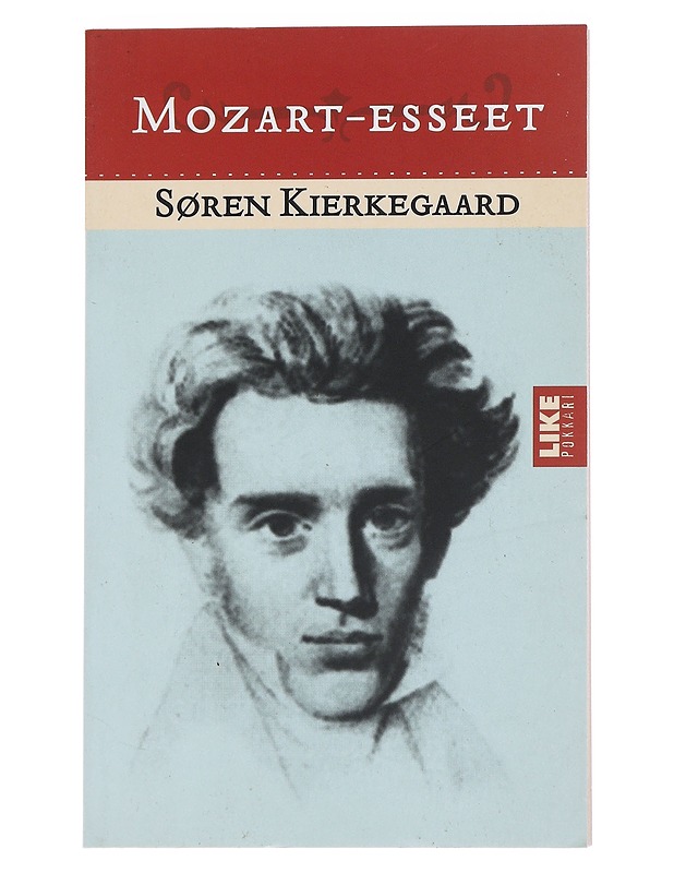 Mozart-esseet - Kierkegaard, Søren - Kaunokirjallisuus - 10105548070 - 0