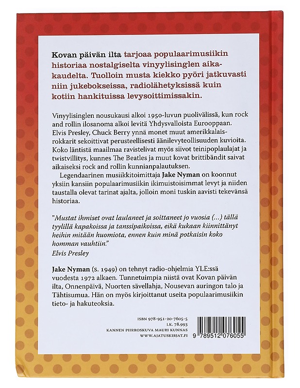 Kovan päivän ilta : rockin historiaa 45 kierrosta minuutissa - Jake Nyman - Elämäkerrat ja muistelmat - 10105548130 - 1