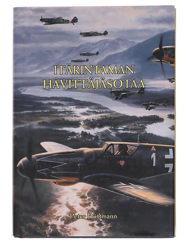 Itärintaman hävittäjäsotaa - Düttmann, Peter - Historiakirjat - 10105548145 - 0