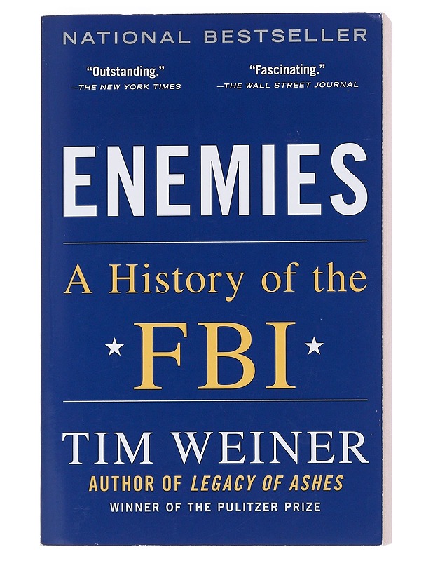 Enemies : a history of the FBI - Tim Weiner - Historiakirjat - 10105548150 - 0