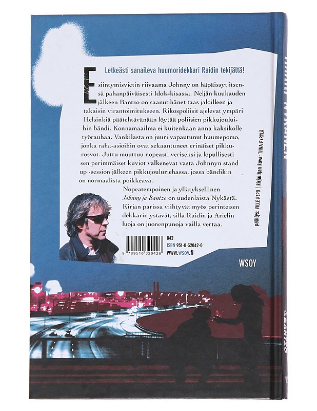 Johnny & Bantzo : jännitysromaani - Harri Nykänen - Romaanit ja novellit - 10105548149 - 1