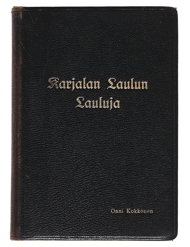 Karjalan laulun lauluja - Onni Kokkonen - Historiakirjat - 10105548192 - 0