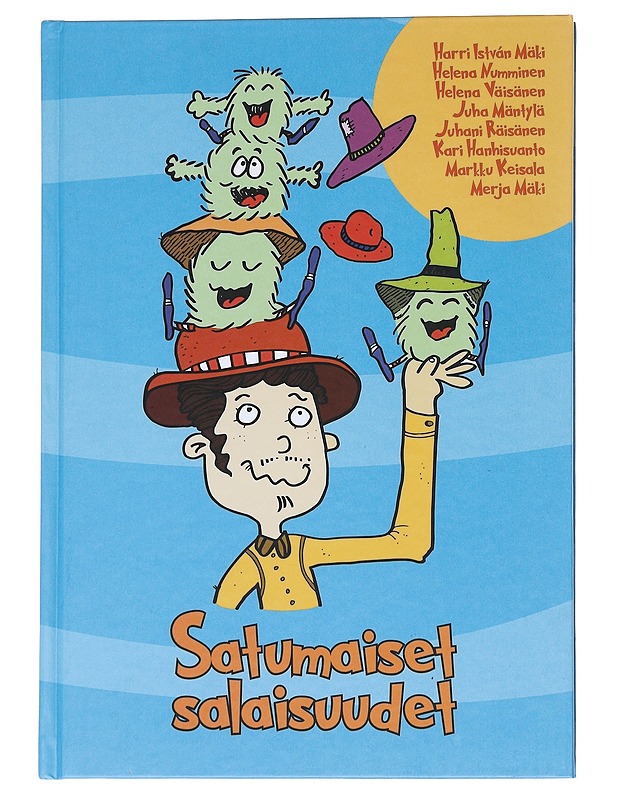 Satumaiset salaisuudet - Mäki, Harri István - Lastenkirjat - 10105548243 - 0