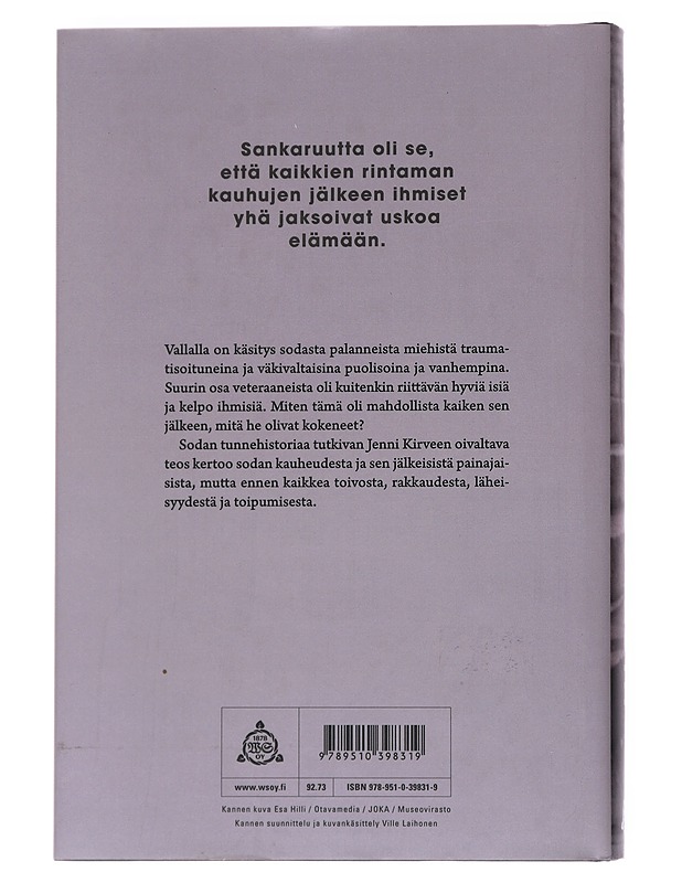 He selvisivät sodasta - Jenni Kirves - Elämäkerrat ja muistelmat - 10105548246 - 1