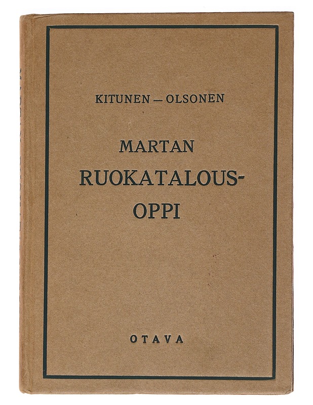 Martan rukatalousoppi - Ella Kitunen & Kerttu Olsonen - Tietokirjat ja oppaat - 10105548268 - 0