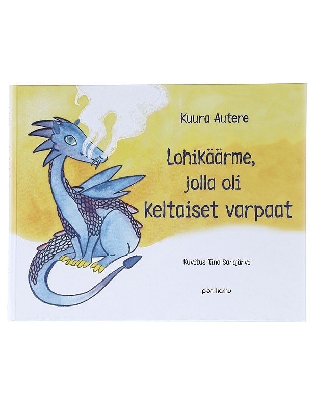 Lohikäärme, jolla oli keltaiset varpaat - Kuura Autere - Lastenkirjat - 10105548259 - 0