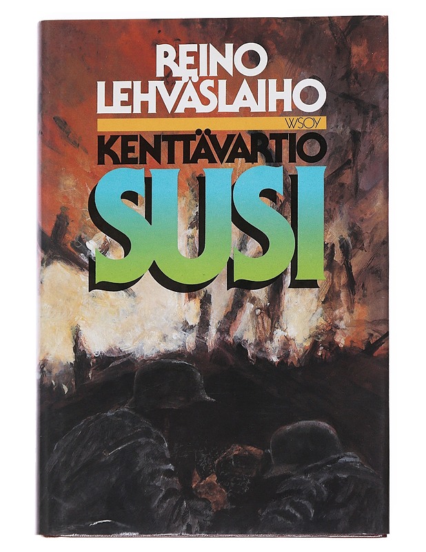 Kenttävartio Susi - Reino Lehväslaiho - Romaanit ja novellit - 10105548270 - 0