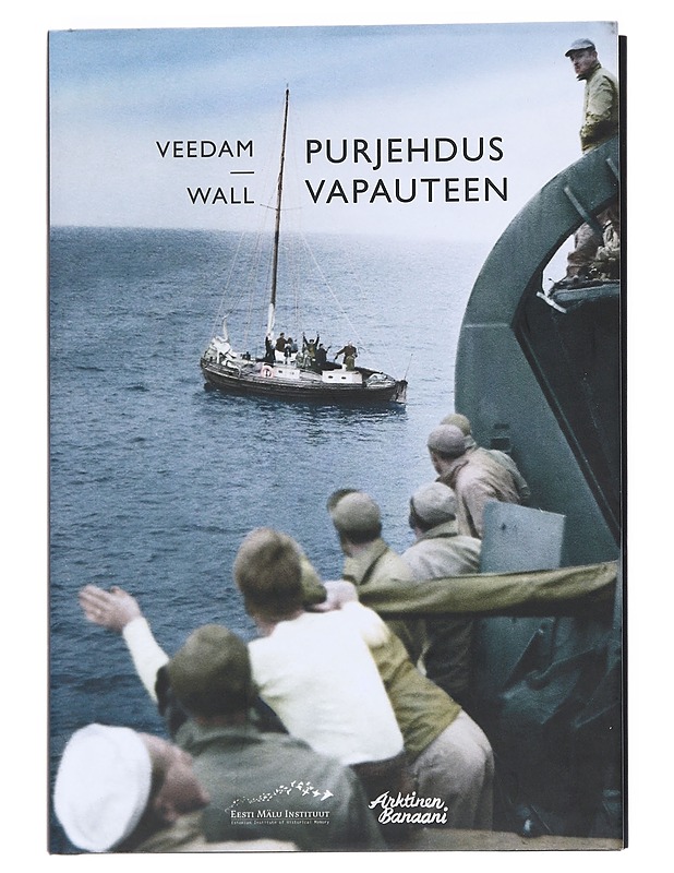 Purjehdus vapauteen - Veedam, Voldemar - Romaanit ja novellit - 10105548274 - 0
