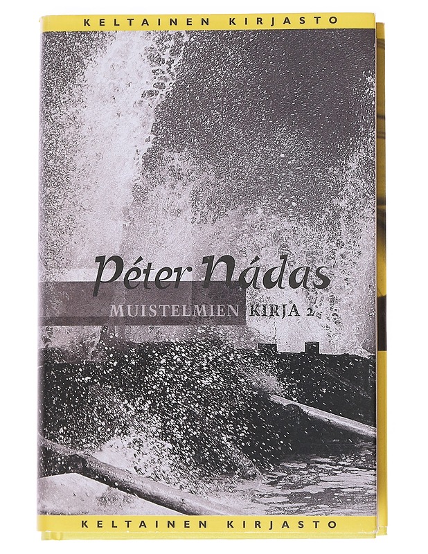 Muistelmien kirja. II osa - Nádas, Péter - Romaanit ja novellit - 10105548282 - 0