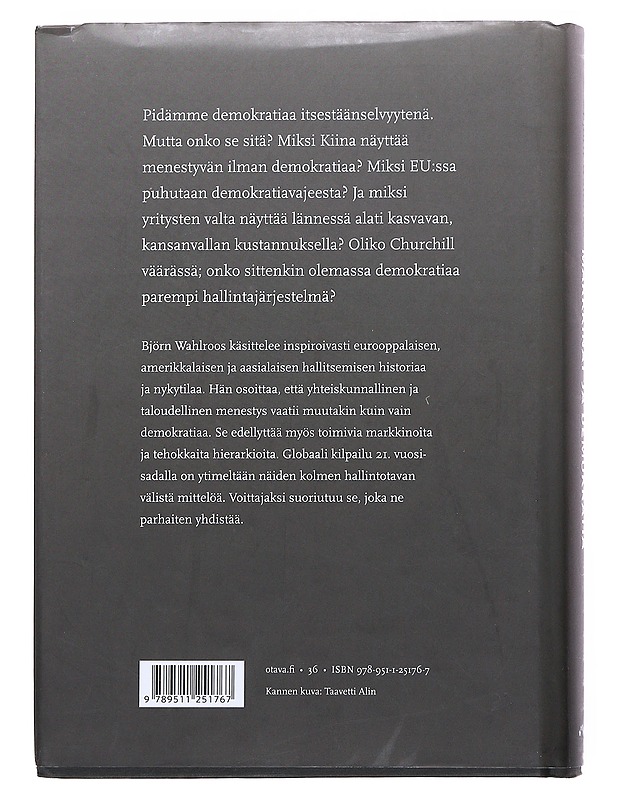 Markkinat ja demokratia : loppu enemmistön tyrannialle - Wahlroos, Björn - Harrastekirjat - 10105548309 - 1