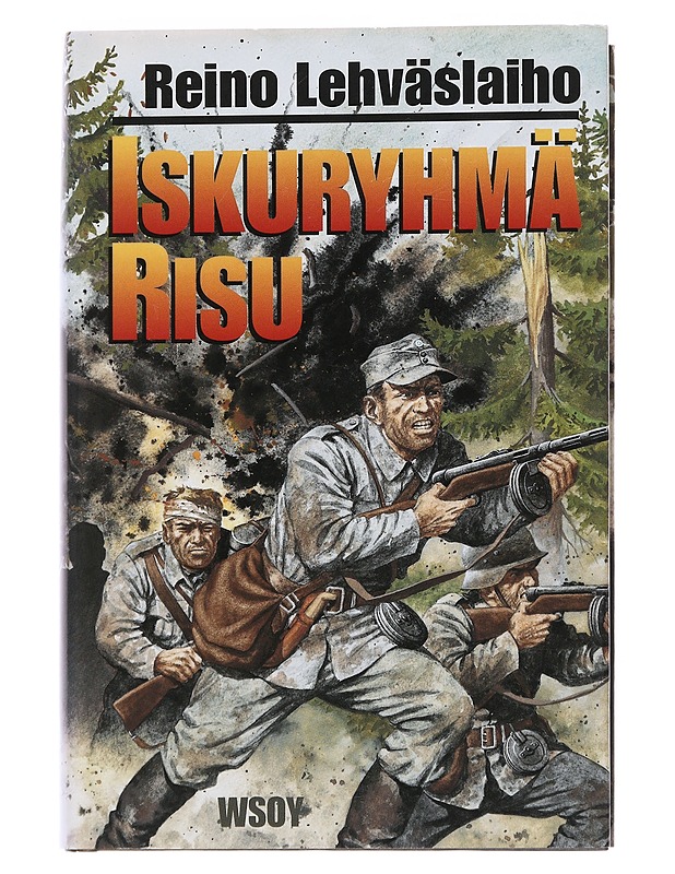 Iskuryhmä Risu : romaani - Reino Lehväslaiho - Romaanit ja novellit - 10105548316 - 0