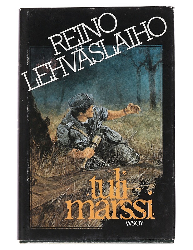 Tulimarssi - Reino Lehväslaiho - Romaanit ja novellit - 10105548329 - 0