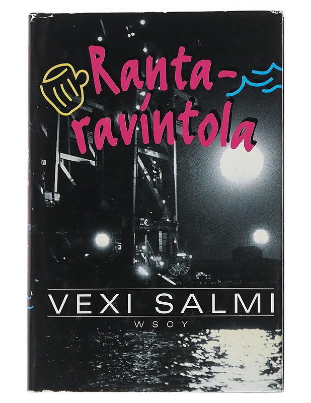 Rantaravintola : romaani - Vexi Salmi - Romaanit ja novellit - 10105548398 - 0
