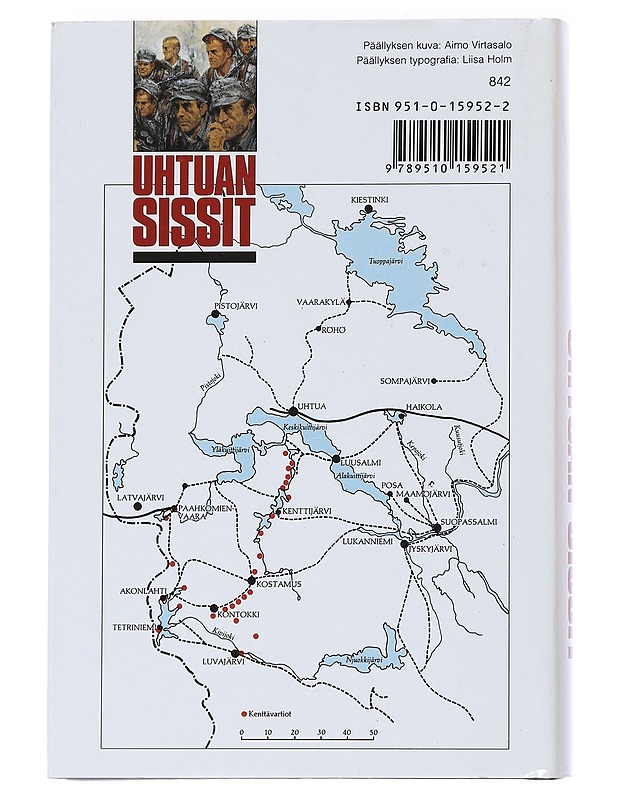 Uhtuan sissit : romaani - Reino Lehväslaiho - Romaanit ja novellit - 10105548414 - 1