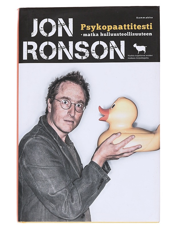 Psykopaattitesti : matka hulluusteollisuuteen - Ronson, Jon - Tietokirjat ja oppaat - 10105548433 - 0