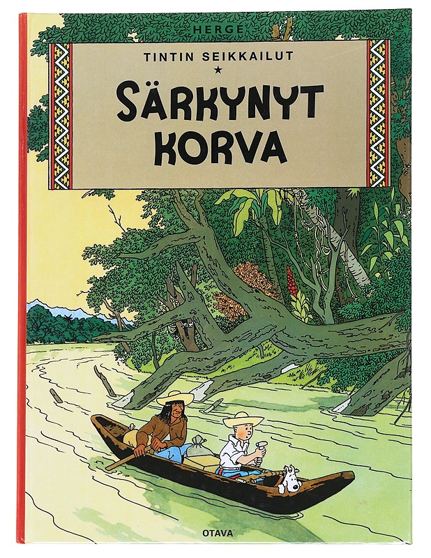 Särkynyt korva - Hergé - Sarjakuvat - 10105548456 - 0