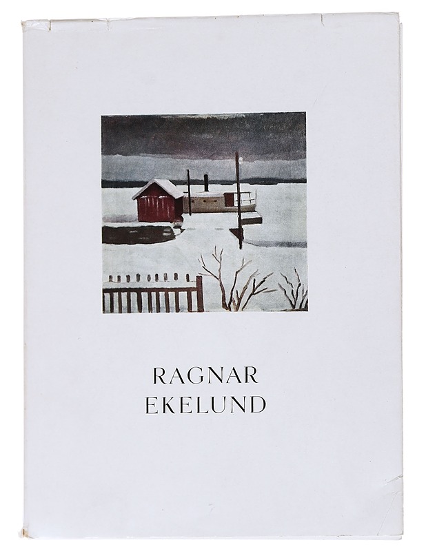Ragnar Ekelund - Bäcksbacka L. - Taide- ja kulttuurikirjat - 10105548471 - 0