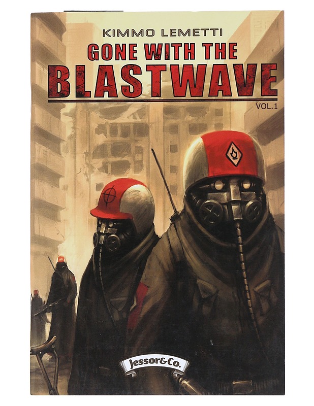 Gone with the blastwave. Vol. 1 - Kimmo Lemetti - Sarjakuvat - 10105548478 - 0