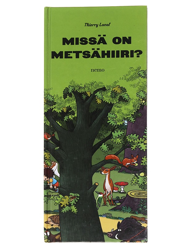 Missä on metsähiiri? - Thierry Laval - Lastenkirjat - 10105548514 - 0