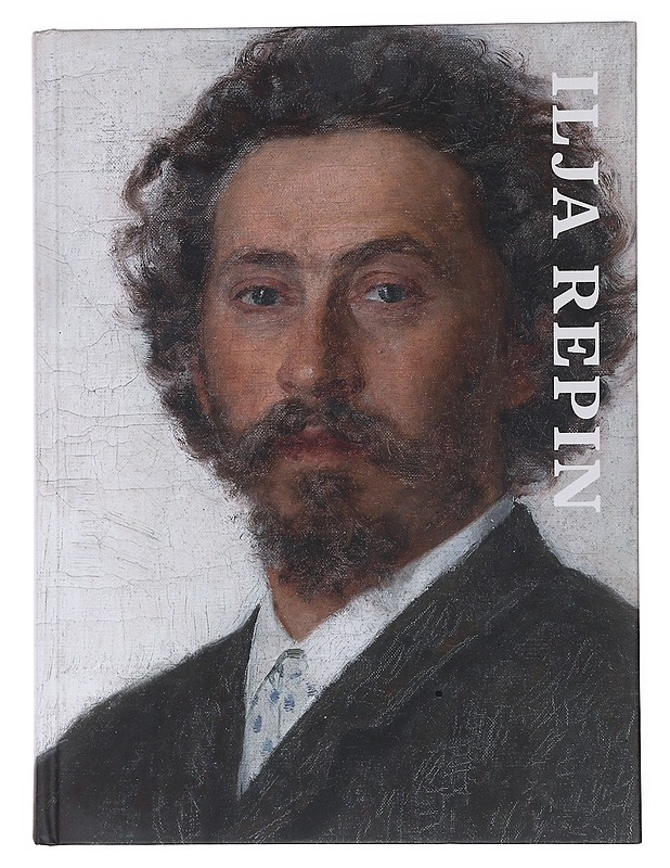 Ilja Repin - Repin, Ilja - Taide- ja kulttuurikirjat - 10105548521 - 0