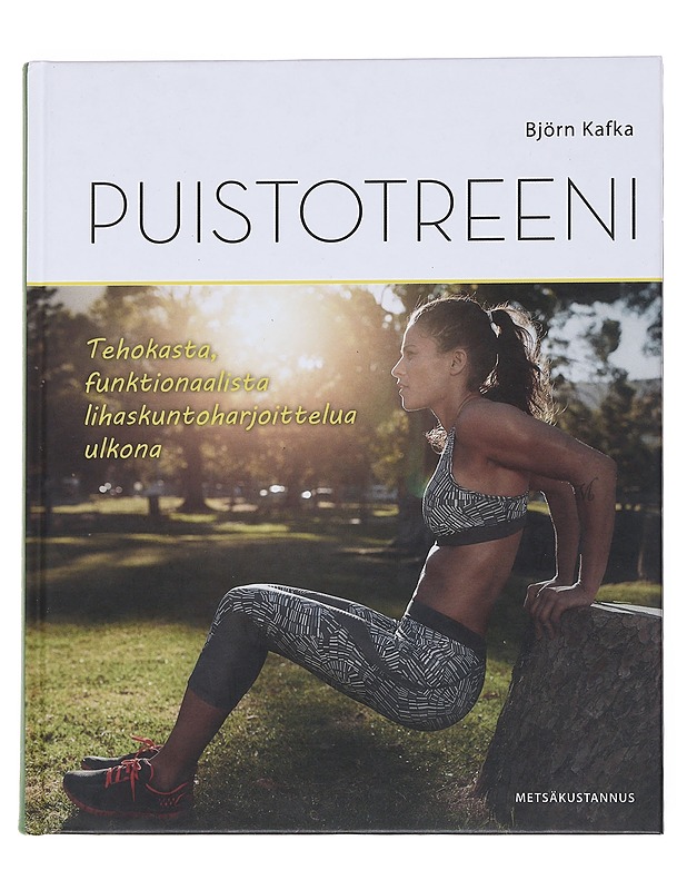 Puistotreeni - Kafka, Björn - Harrastekirjat - 10105548535 - 0
