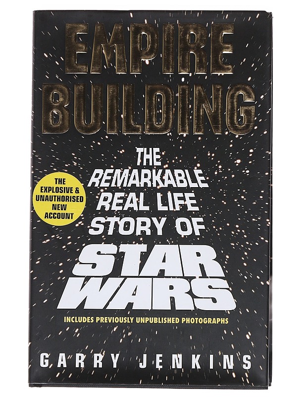 Empire Building: The Remarkable Real-life Story of Star Wars - Garry Jenkins - Fantasia- ja scifi - 10105548608 - 0