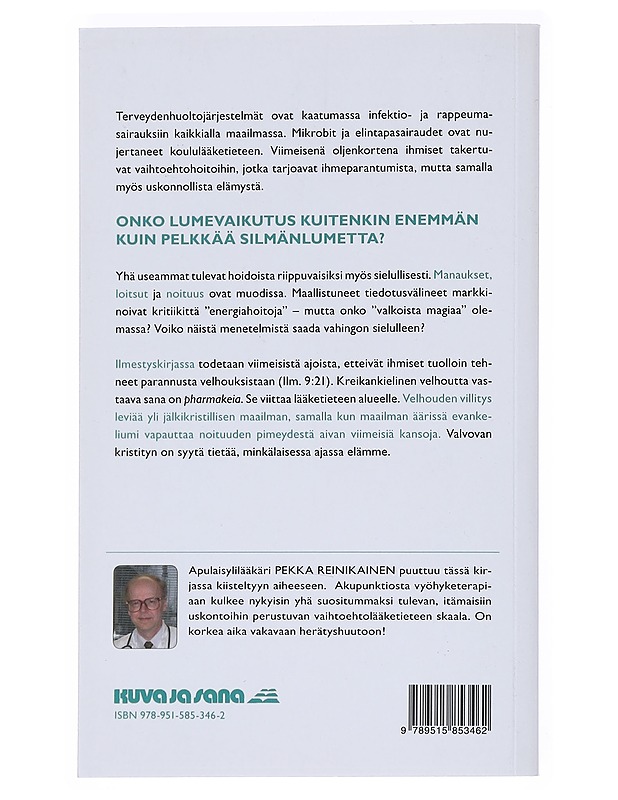 Noituuden paluu lääketieteeseen - Pekka Reinikainen - Romaanit ja novellit - 10105548626 - 1