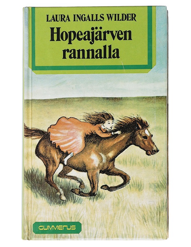 Hopeajärven rannalla - Wilder, Laura Ingalls - Romaanit ja novellit - 10105548638 - 0