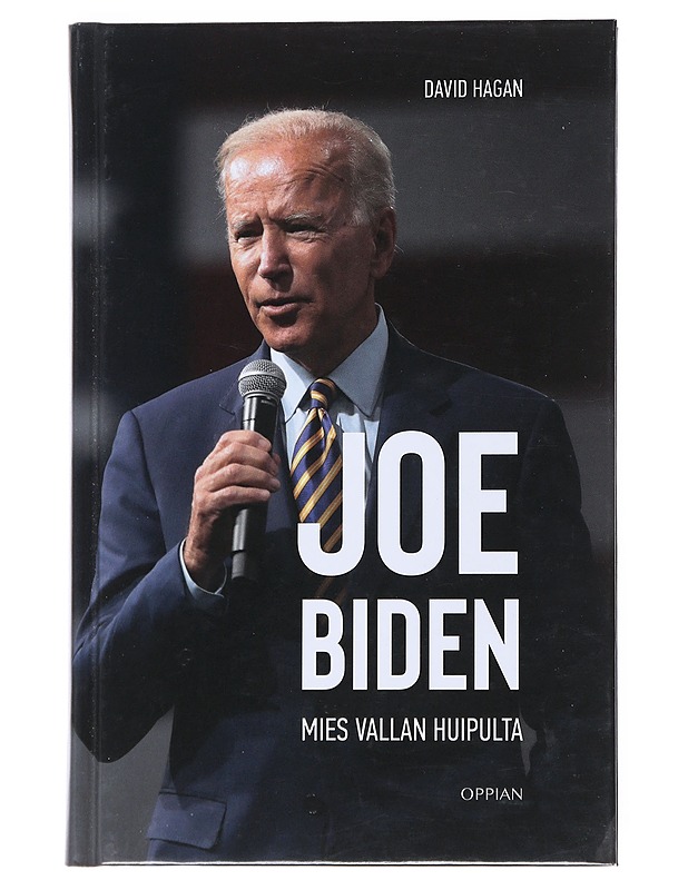 Joe Biden : mies vallan huipulta - David Hagan - Elämäkerrat ja muistelmat - 10105548653 - 0