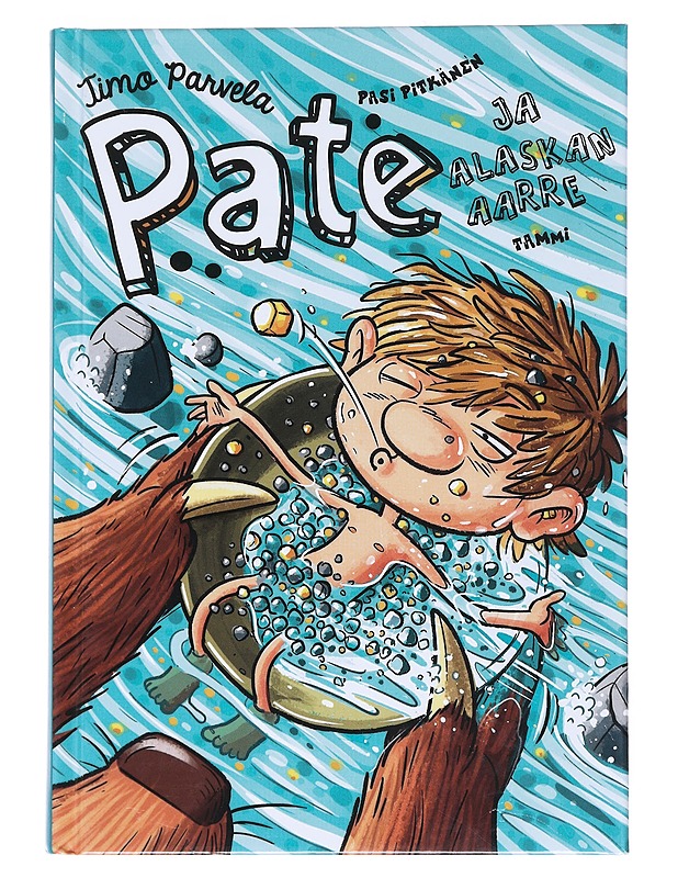 Pate ja Alaskan aarre - Parvela, Timo - Lastenkirjat - 10105548655 - 0