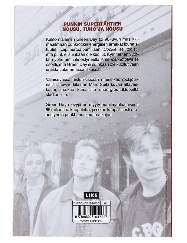 Green Day : kolmen soinnun supertähdet - Spitz, Marc - Elämäkerrat ja muistelmat - 10105548670 - 1