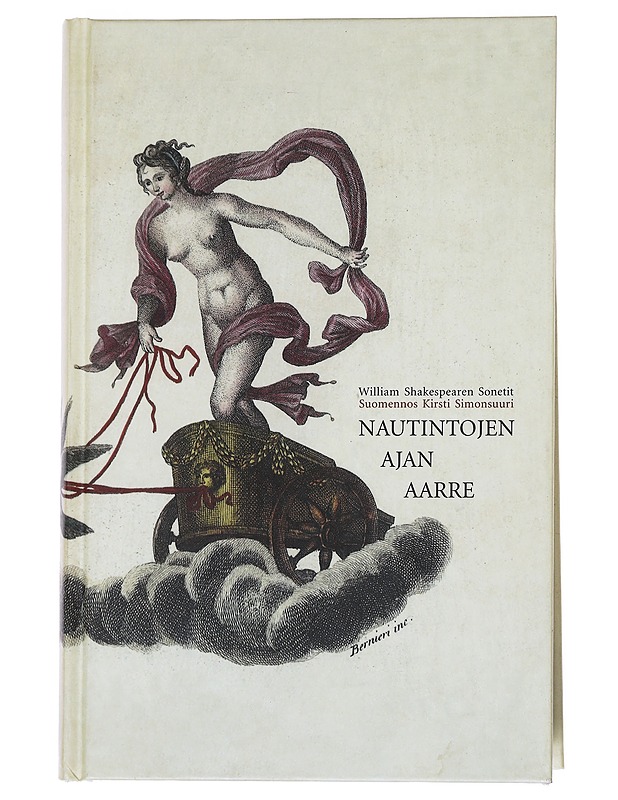 Nautintojen ajan aarre : William Shakespearen Sonetit - Simonsuuri, Kirsti - Romaanit ja novellit - 10105548682 - 0