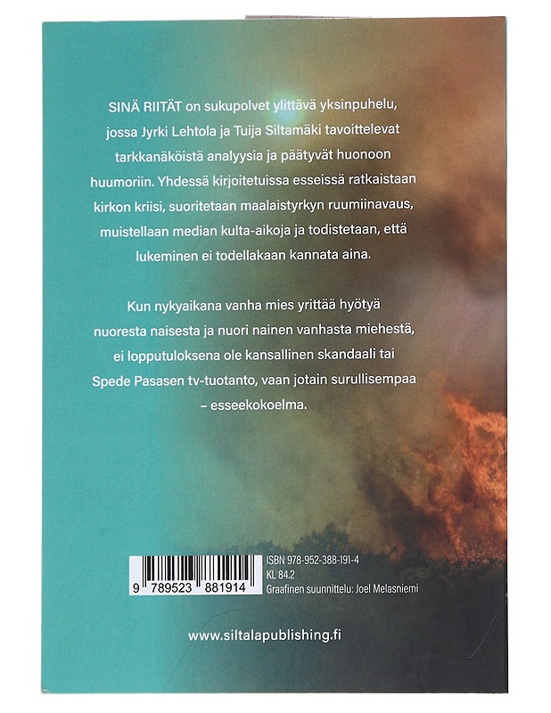 Sinä riität : lopunaikojen opas - Lehtola, Jyrki - Kaunokirjallisuus - 10105548702 - 1