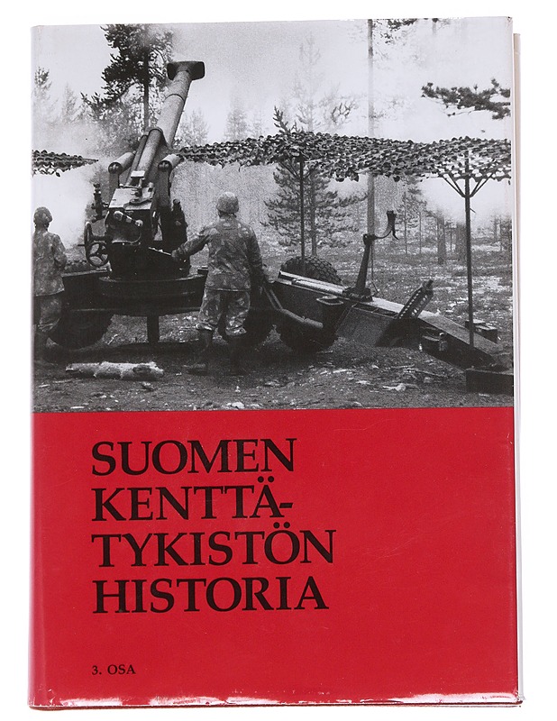 Suomen kenttätykistön historia. 3. osa, 1944-1990 - Paulaharju, Jyri - Historiakirjat - 10105548722 - 0