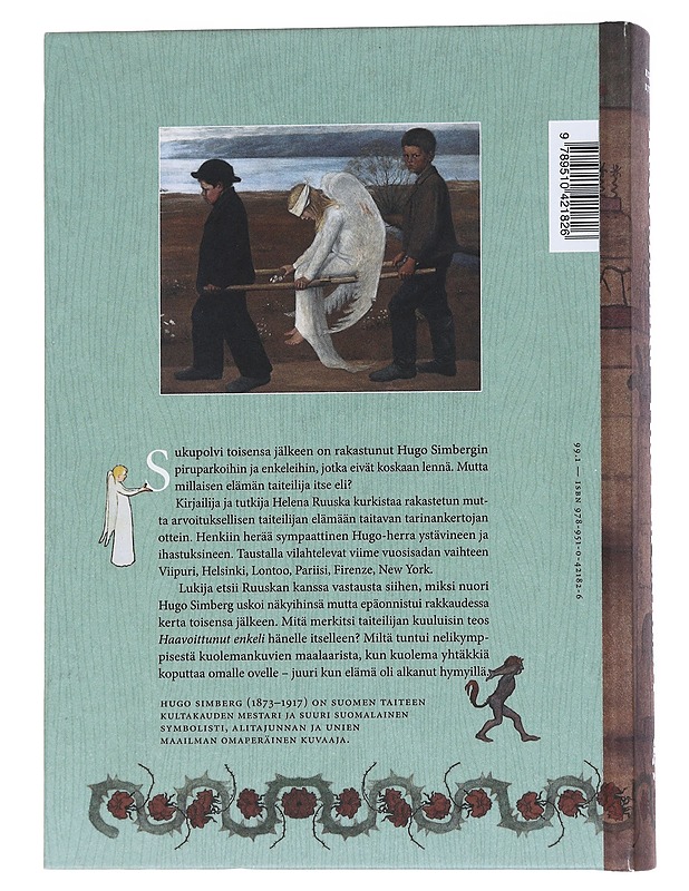 Hugo Simberg : pirut ja enkelit - Ruuska, Helena - Elämäkerrat ja muistelmat - 10105548729 - 1