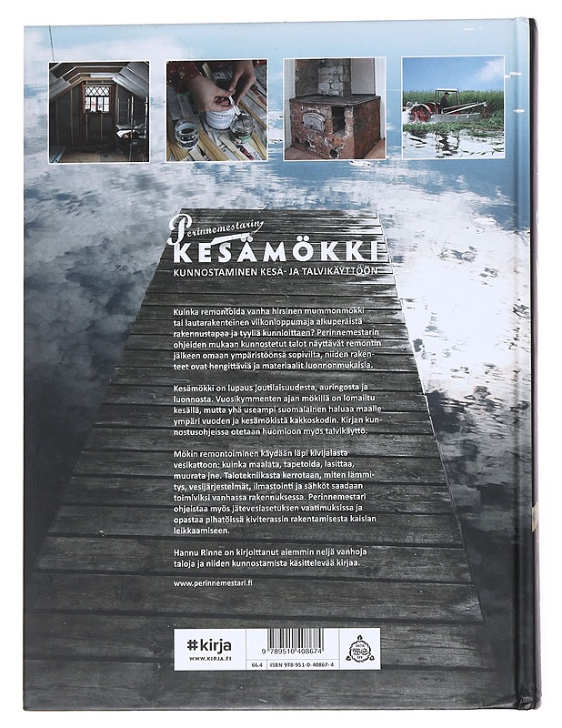 Perinnemestarin kesämökki : kunnostaminen kesä- ja talvikäyttöön - Rinne, Hannu - Tietokirjat ja oppaat - 10105548739 - 1