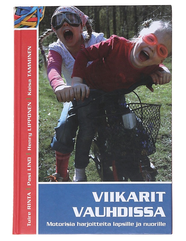 Viikarit vauhdissa : motorisia harjoitteita lapsille ja nuorille - Rinta, Tuire - Tietokirjat ja oppaat - 10105548751 - 0