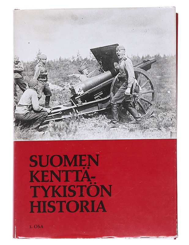 Suomen kenttätykistön historia. 1. osa - Jyri Paulaharju - Historiakirjat - 10105548753 - 0